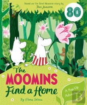 The Moomins Find A Home: A Pop-Up Adventure