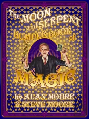 The Moon And Serpent Bumper Book Of Magic