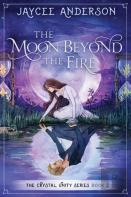 The Moon Beyond The Fire