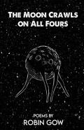 The Moon Crawls On All Fours