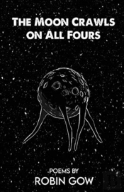 The Moon Crawls On All Fours
