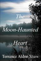 The Moon-Haunted Heart (50 Short Stories)