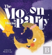 The Moon Is Having A Party