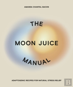 Bertrand.pt - The Moon Juice Manual