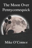 The Moon Over Pennycomequick