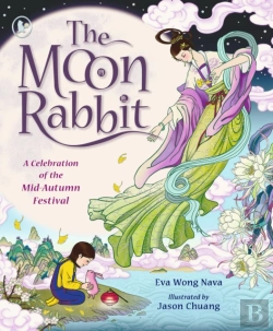 Bertrand.pt - The Moon Rabbit: A Celebration Of The Mid-Autumn Festival