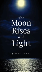 The Moon Rises With Light