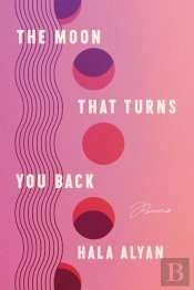 The Moon That Turns You Back
