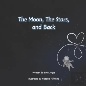 The Moon, The Stars, And Back