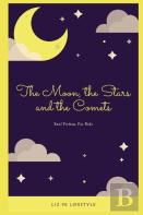 The Moon, The Stars And The Comets
