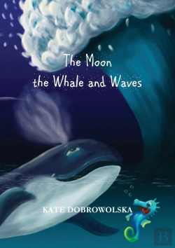 Bertrand.pt - The Moon The Whale And Waves