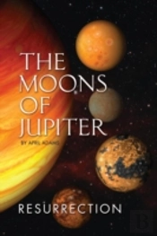 The Moons Of Jupiter