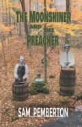 The Moonshiner And The Preacher