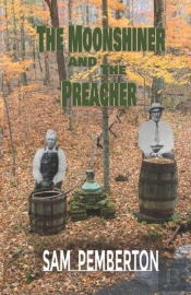The Moonshiner And The Preacher