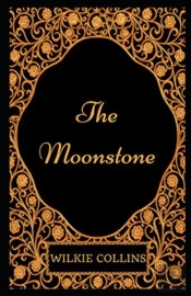 The Moonstone Illustrated