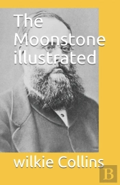 The Moonstone Illustrated