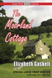 The Moorland Cottage  Large Print Editio