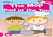 The Mop And Dad At The Top