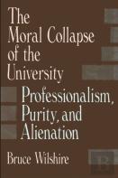 The Moral Collapse Of The University