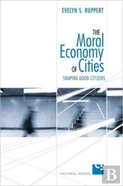 The Moral Economy Of Cities