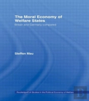 The Moral Economy Of Welfare States