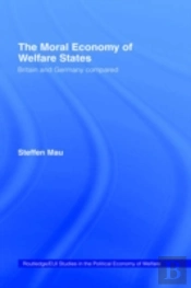 The Moral Economy Of Welfare States