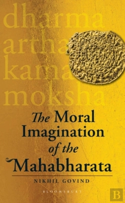 Bertrand.pt - The Moral Imagination Of The Mahabharata
