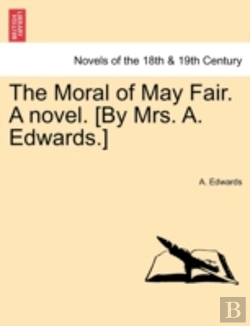 Bertrand.pt - The Moral Of May Fair. A Novel. (By Mrs.