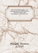 The Moral Philosopher Volume 2