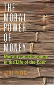 The Moral Power Of Money