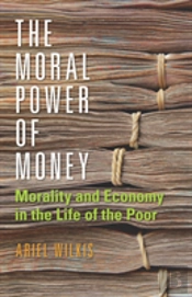 The Moral Power Of Money