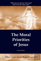 The Moral Priorities Of Jesus