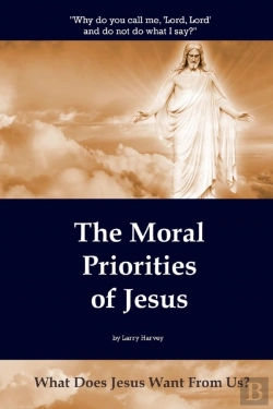 Bertrand.pt - The Moral Priorities Of Jesus