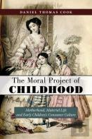 The Moral Project Of Childhood