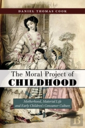 The Moral Project Of Childhood