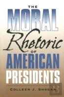 The Moral Rhetoric Of American Presidents