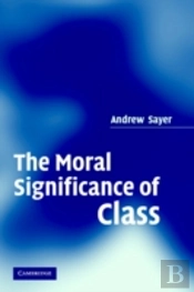 The Moral Significance Of Class