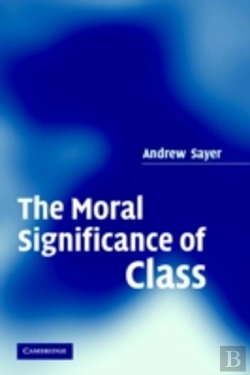 Bertrand.pt - The Moral Significance Of Class
