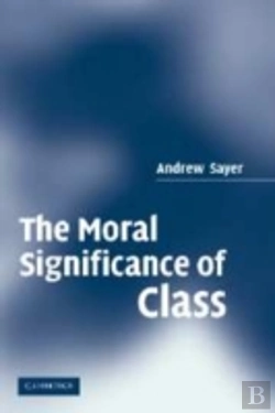 Bertrand.pt - The Moral Significance Of Class