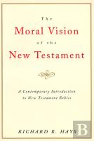 The Moral Vision On The New Testament