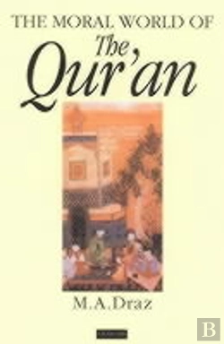 Bertrand.pt - The Moral World Of The Qur'An