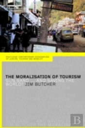 The Moralisation Of Tourism