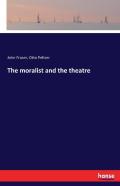 The Moralist And The Theatre