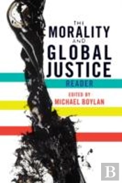 The Morality And Global Justice Reader
