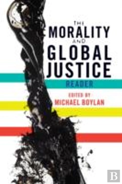 Bertrand.pt - The Morality And Global Justice Reader
