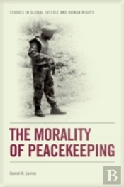 The Morality Of Peacekeeping
