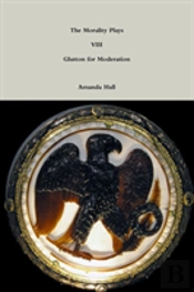 The Morality Plays Viii