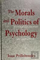 The Morals And Politics Of Psychology
