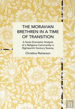 Bertrand.pt - The Moravian Brethren In A Time Of Transition