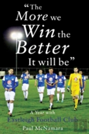 The More We Win, The Better It Will Be'